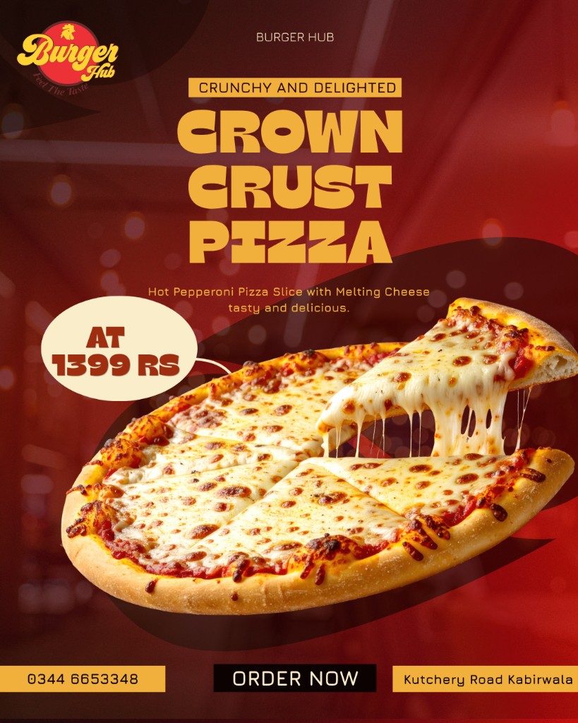 Burger Hub Crown Crust Pizza promotional flyer